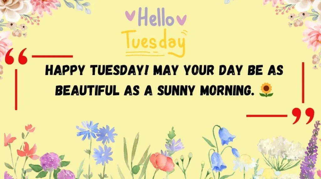 Beautiful Blessings for Every Tuesday