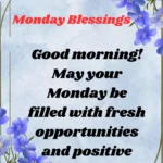 Monday Blessings