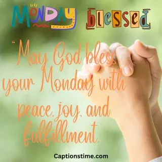 Monday Blessings and Prayers