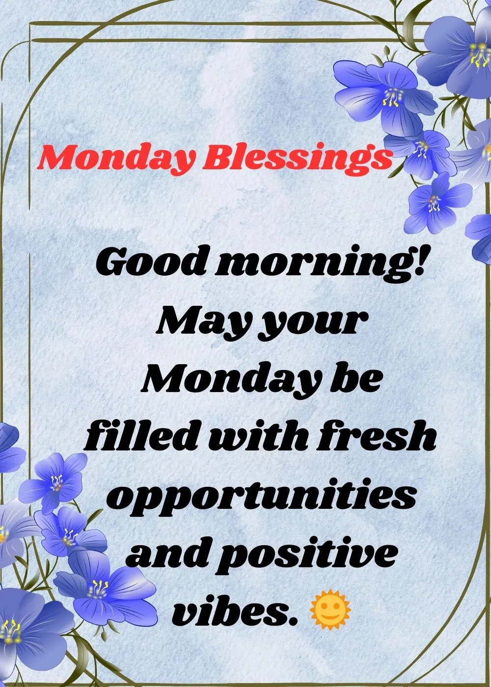 Monday Blessings