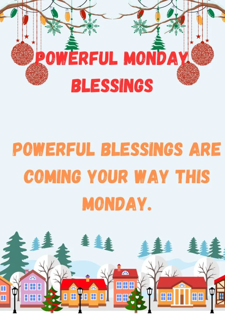 Powerful Monday Blessings