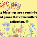 Sunday Blessings