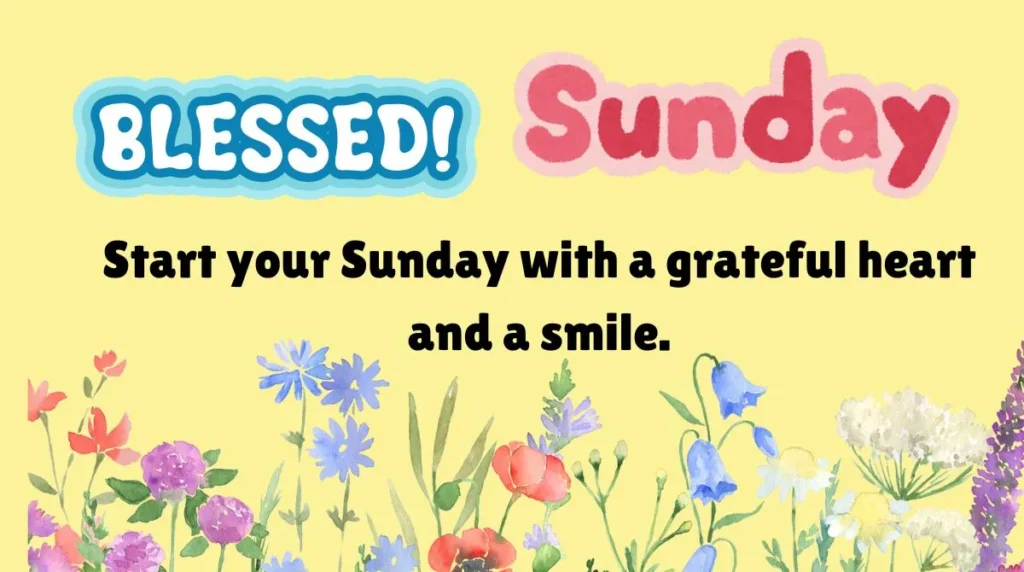 Sunday Morning Blessings