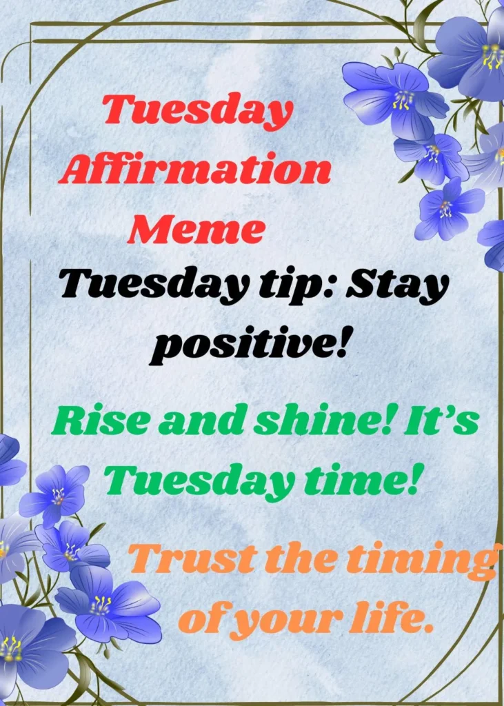 Tuesday Affirmation Meme