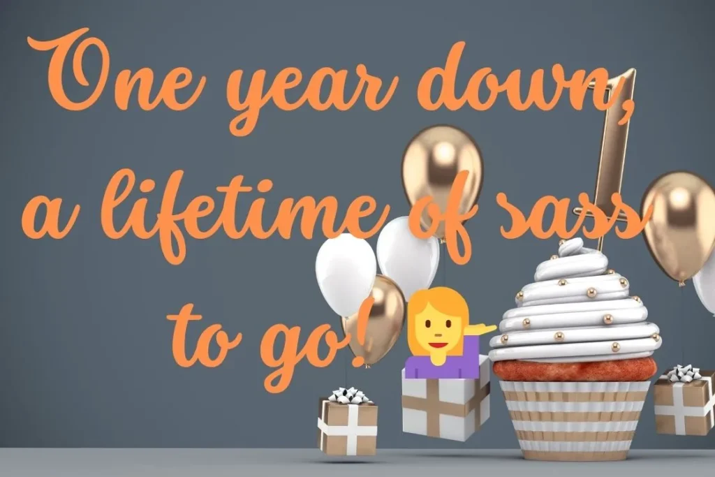 Funny 1st Birthday Captions For Instagram