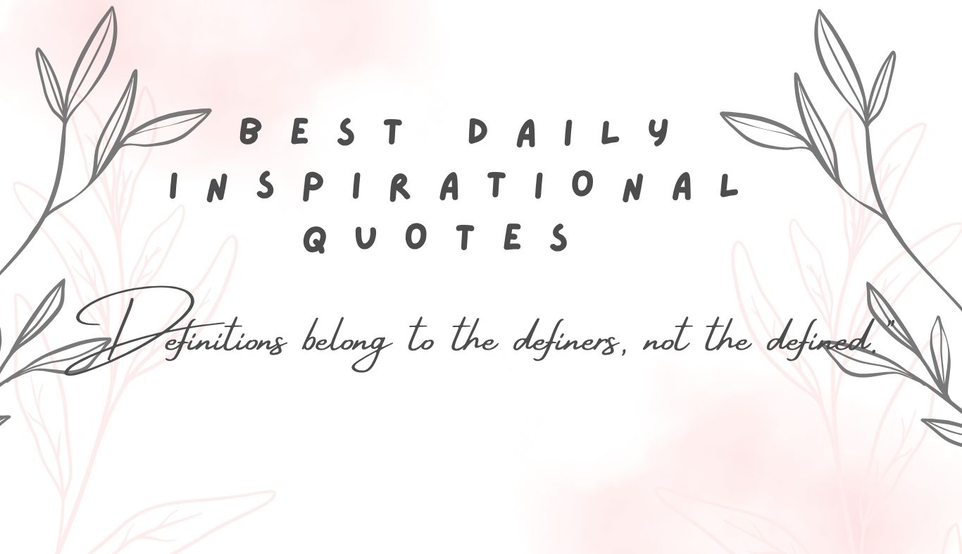 Best Daily Inspiring Quotes