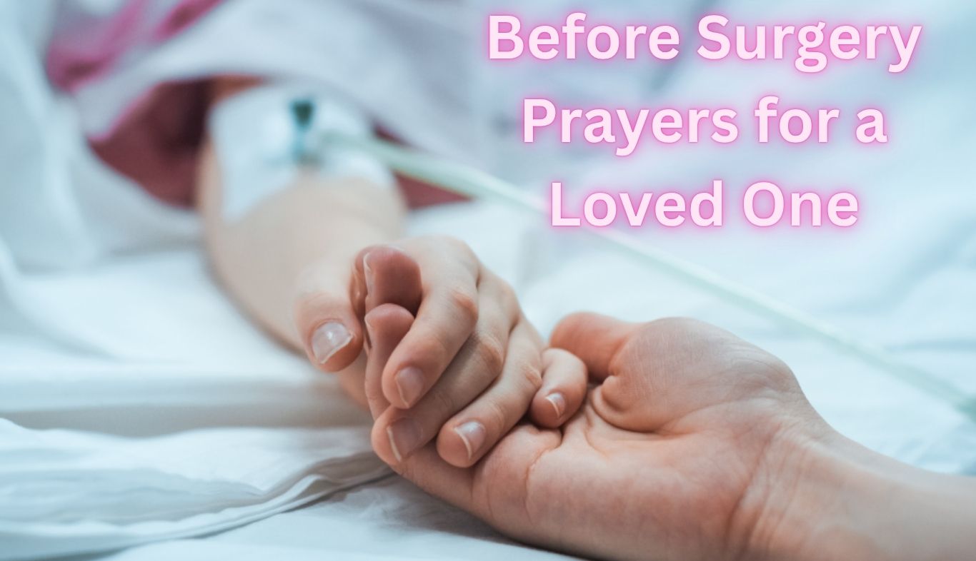 Before Surgery Prayers for a Loved One
