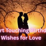 Heart Touching Birthday Wishes for Love