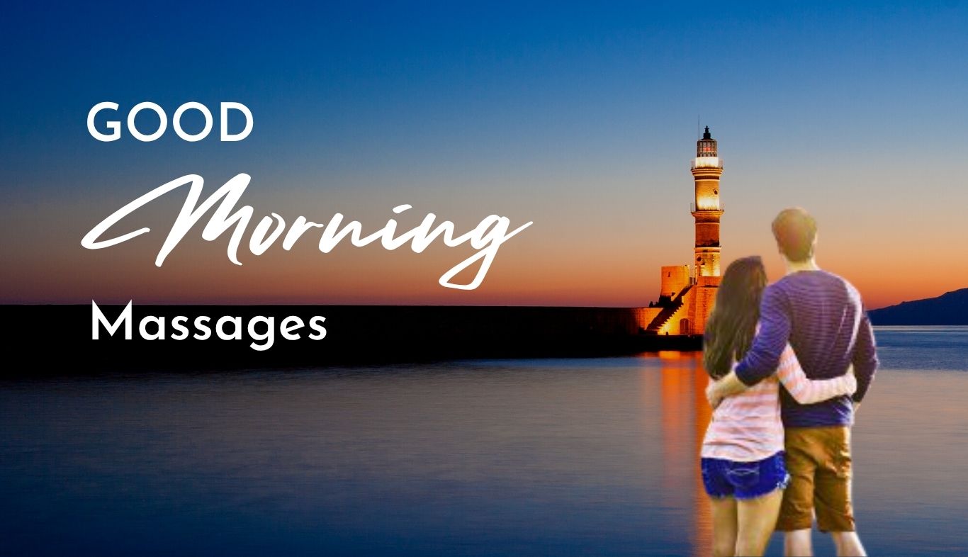 Top Best Good Morning Messages
